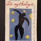 LA MYTHOLOGIE