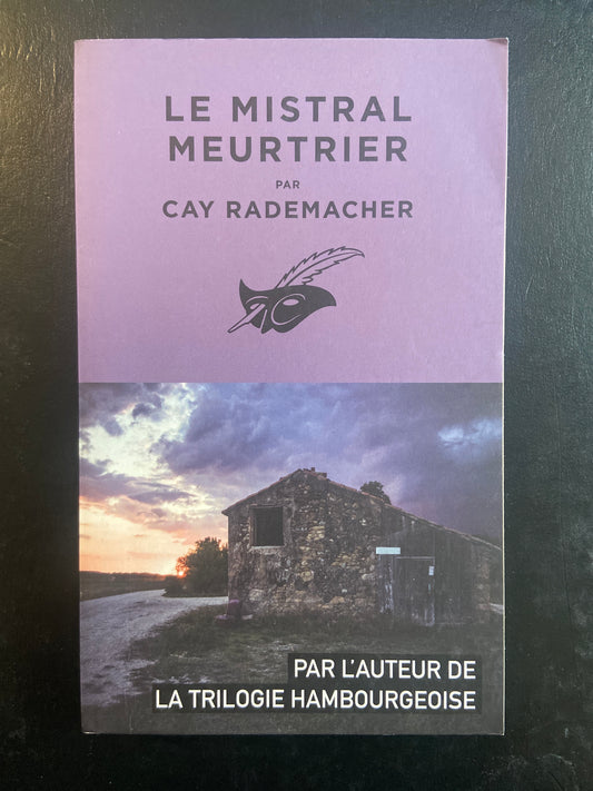 LE MISTRAL MEURTRIER