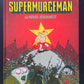 SUPERMURGEMAN - TOME 02 - LA MENACE COMMUNISTE