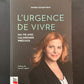 L'URGENCE DE VIVRE - MA VIE AVEC L'ALZHEIMER PRÉCOCE