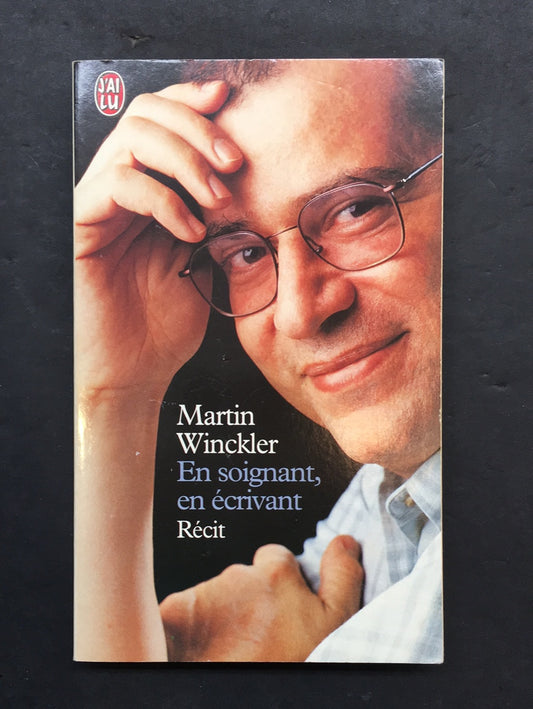EN SOIGNANT, EN ÉCRIVANT