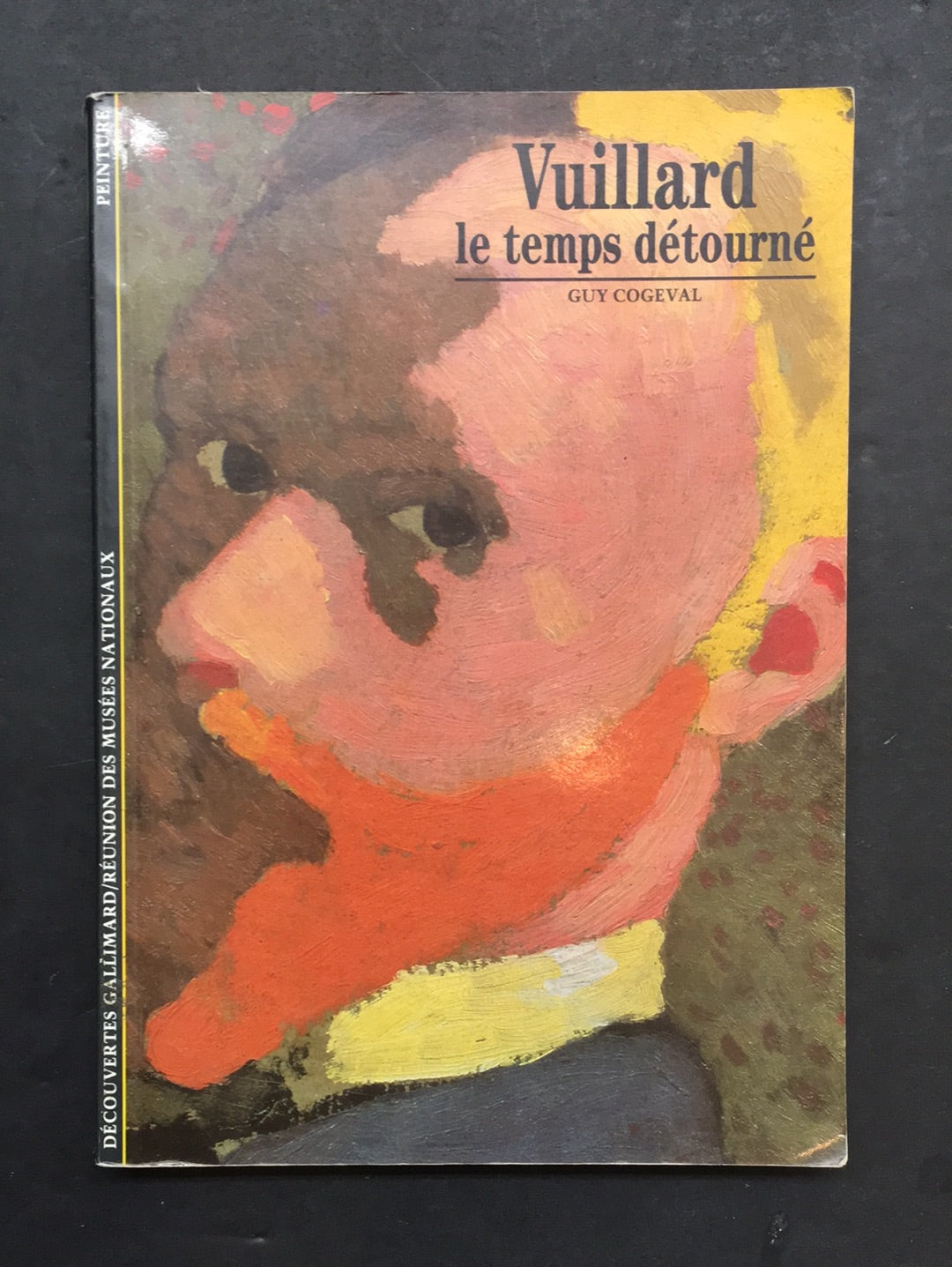 DÉCOUVERTES GALLIMARD - VUILLARD - LE TEMPS DÉTOURNÉ