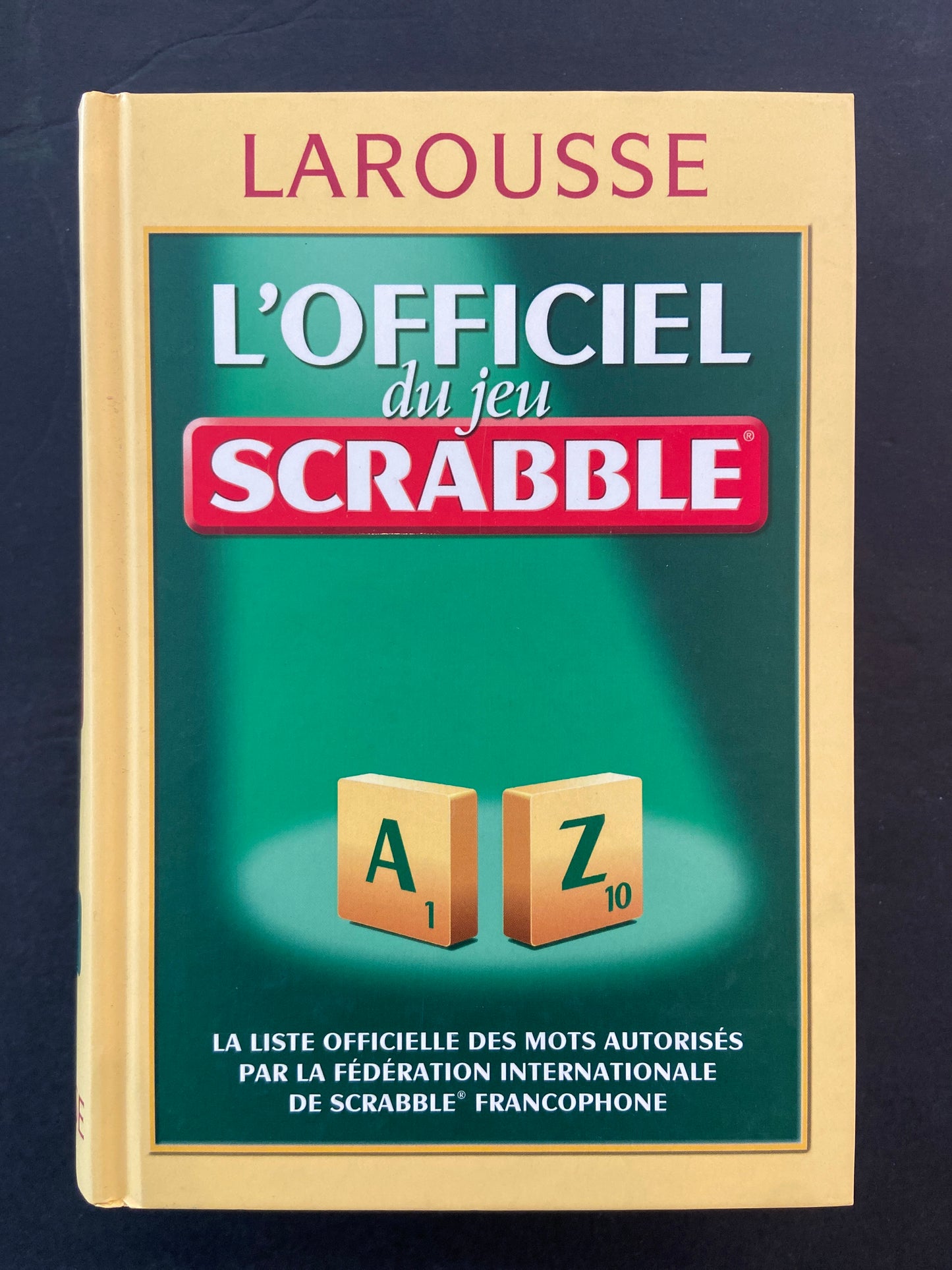 L'OFFICIEL DU JEU SCRABBLE