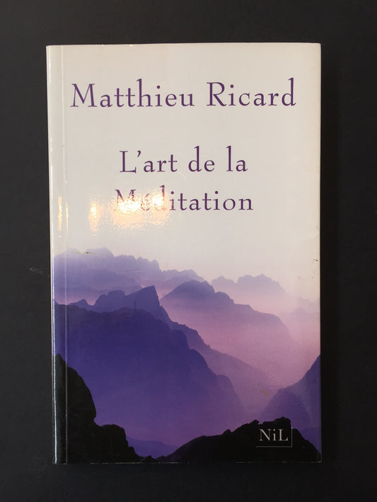 L'ART DE LA MÉDITATION