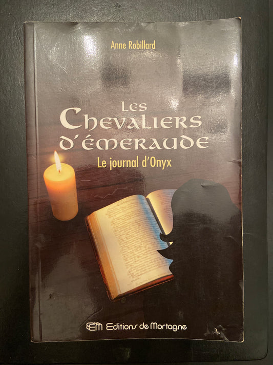 LES CHEVALIERS D'ÉMERAUDE - T.06 LE JOURNAL D'ONYX