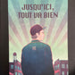 JUSQU'ICI TOUT VA BIEN