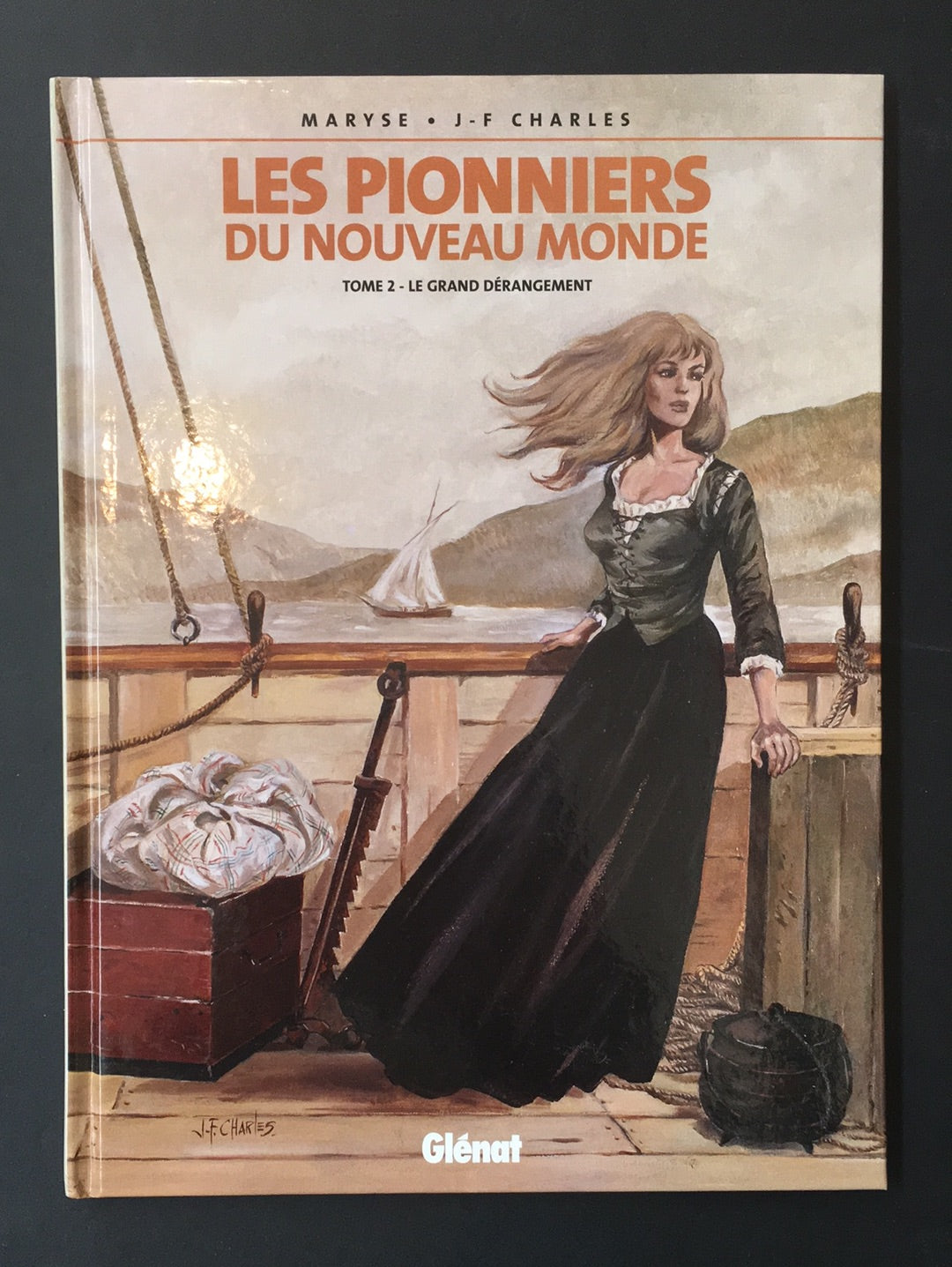 LES PIONNIERS DU NOUVEAU MONDE - T.02 LE GRAND DÉRANGEMENT