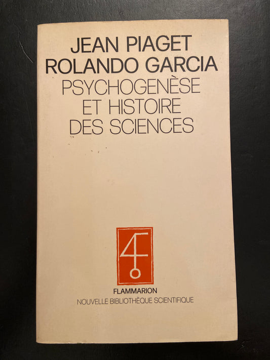PSYCHOGENÈSE ET HISTOIRE DES SCIENCES