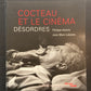 COCTEAU ET LE CINÉMA - DÉSORDRES