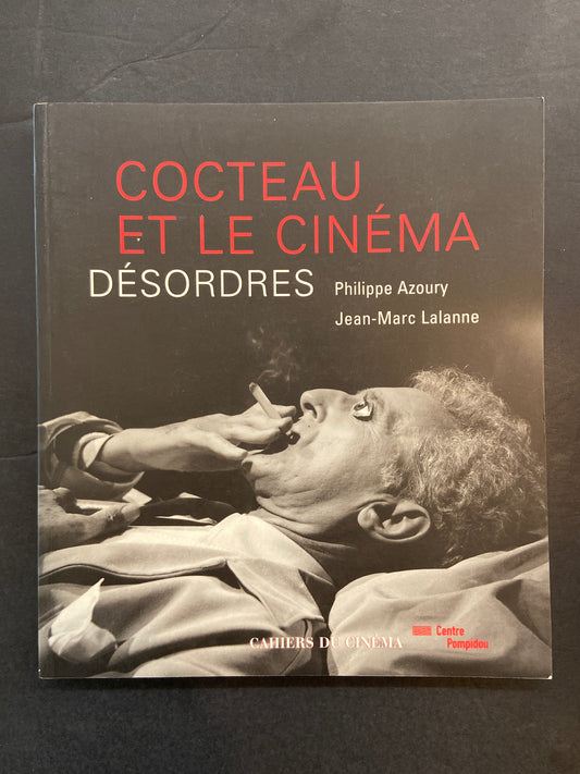 COCTEAU ET LE CINÉMA - DÉSORDRES