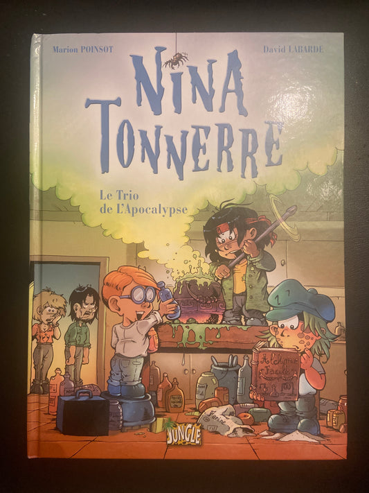 NINA TONNERRE - T.01 LE TRIO DE L'APOCALYPSE