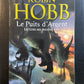 LES CITÉS DES ANCIENS - TOME 08 - LES PUITS D'ARGENT