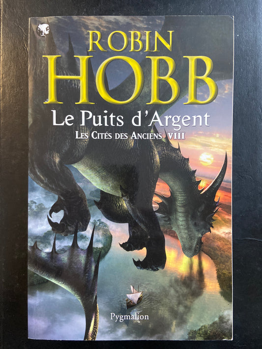 LES CITÉS DES ANCIENS - TOME 08 - LES PUITS D'ARGENT