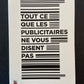 TOUT CE QUE LES PUBLICITAIRES NE VOUS DISENT PAS