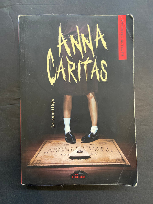 ANNA CARITAS - T.01 LE SACRILÈGE