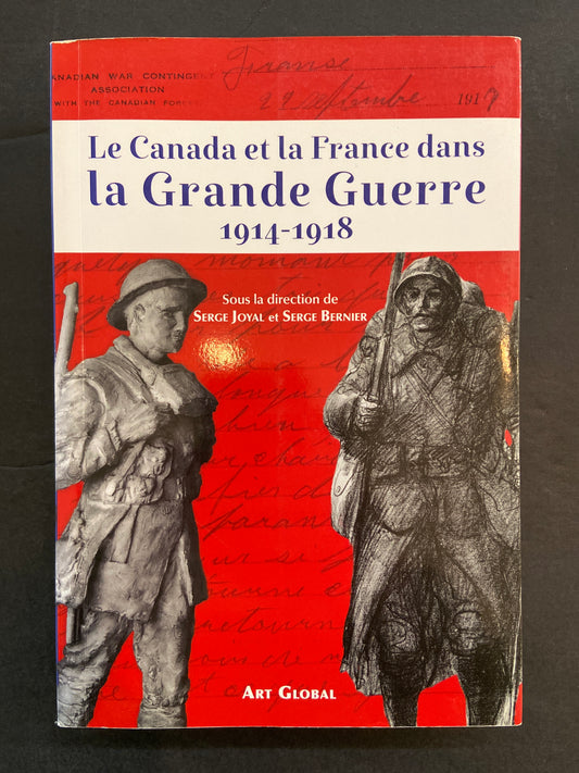 LE CANADA ET LA FRANCE DANS LA GRANDE GUERRE