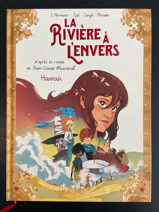LA RIVIÈRE À L'ENVERS - T.02 HANNAH