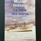 LA TABLE DES AUTRES