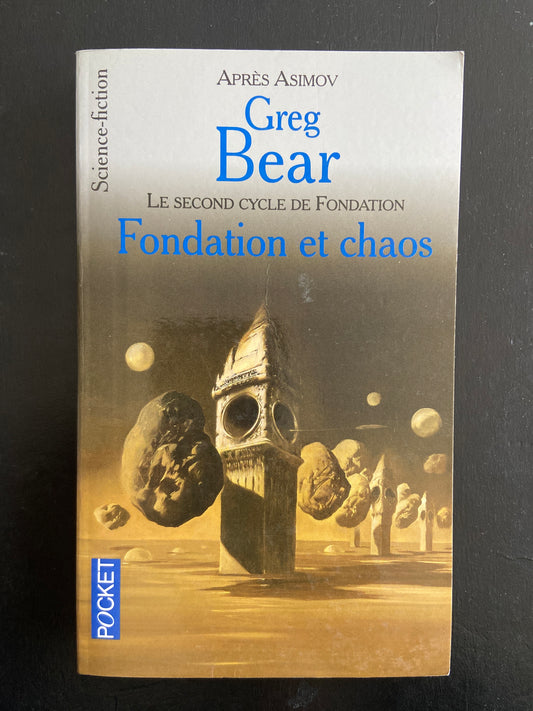 LE SECOND CYCLE DE FONDATION - FONDATION ET CHAOS