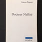 DOCTEUR NULLITÉ
