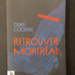 RETROUVER MONTRÉAL