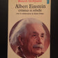 ALBERT EINSTEIN CRÉATEUR ET REBELLE