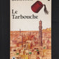 LE TARBOUCHE