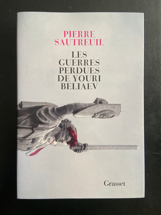 LES GUERRES PERDUES DE YOURI BELIAEV