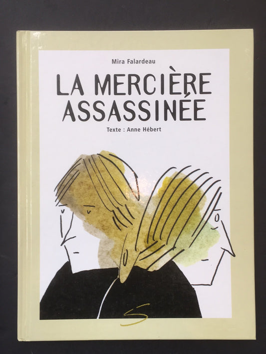 LA MERCIÈRE ASSASSINÉE