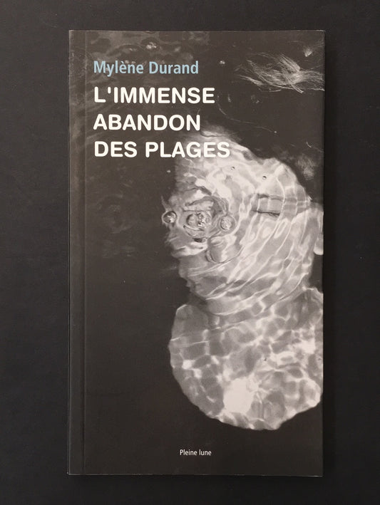 L'IMMENSE ABANDON DES PLAGES