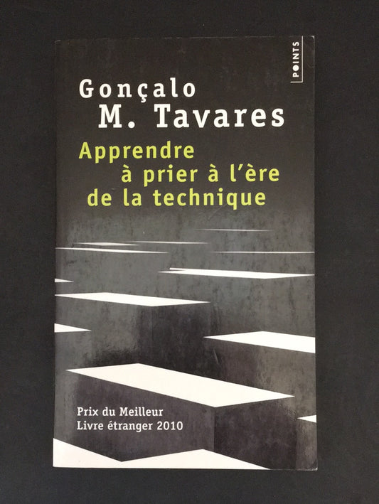 APPRENDRE À PRIER À L'ÈRE DE LA TECHNIQUE