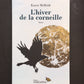 L'HIVER DE LA CORNEILLE
