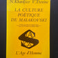 LA CULTURE POÉTIQUE DE MAIAKOVSKI