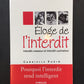 ÉLOGE DE L'INTERDIT