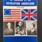 LE CANADA ET LA RÉVOLUTION AMÉRICAINE 1774-1783