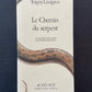LE CHEMIN DU SERPENT