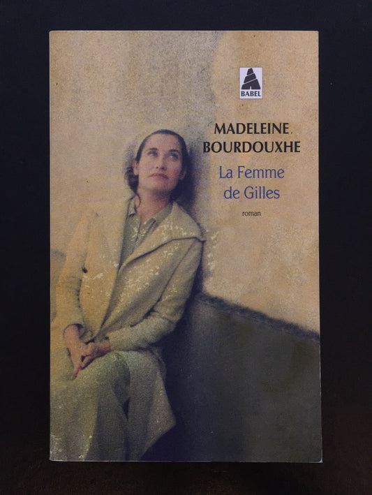 LA FEMME DE GILLES