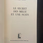 LE SECRET DES MILLE ET UNE NUITS