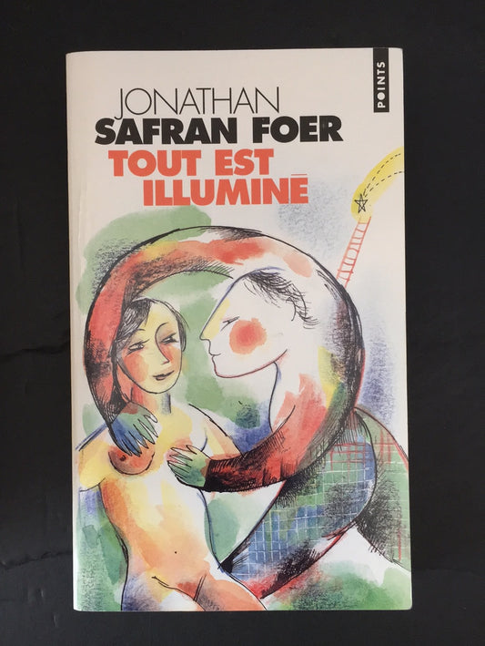 TOUT EST ILLUMINÉ
