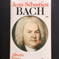 JEAN-SÉBASTIEN BACH - TOMES 01 ET 02
