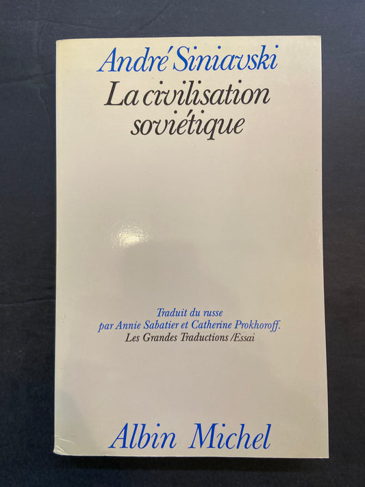 LA CIVILISATION SOVIÉTIQUE