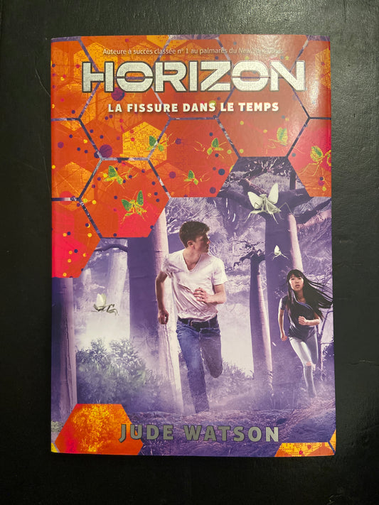 HORIZON - T.03 LA FISSURE DANS LE TEMPS