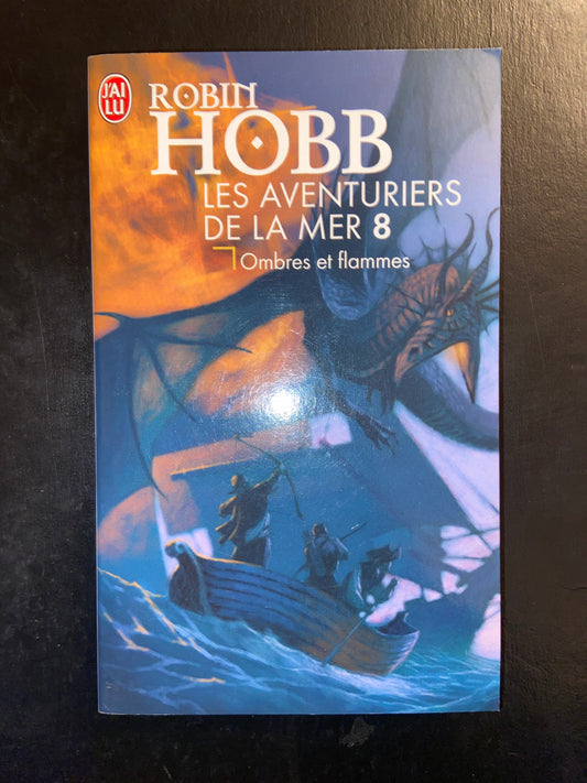 LES AVENTURIERS DE LA MER - T.08 - OMBRES ET FLAMMES