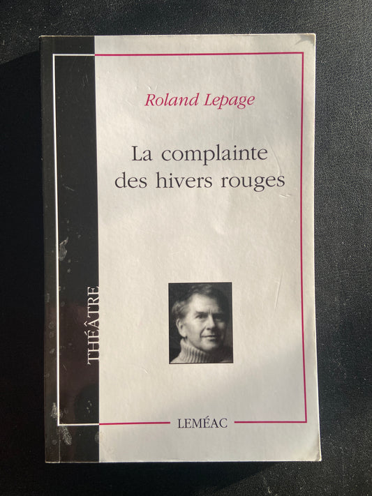 LA COMPLAINTE DES HIVERS ROUGES