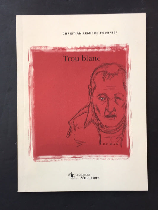 TROU BLANC