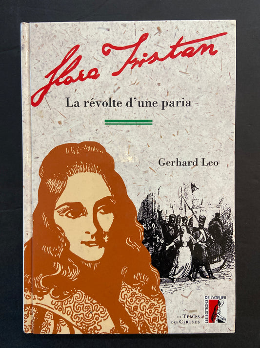 FLORA TRISTAN - LA RÉVOLTE D'UNE PARIA
