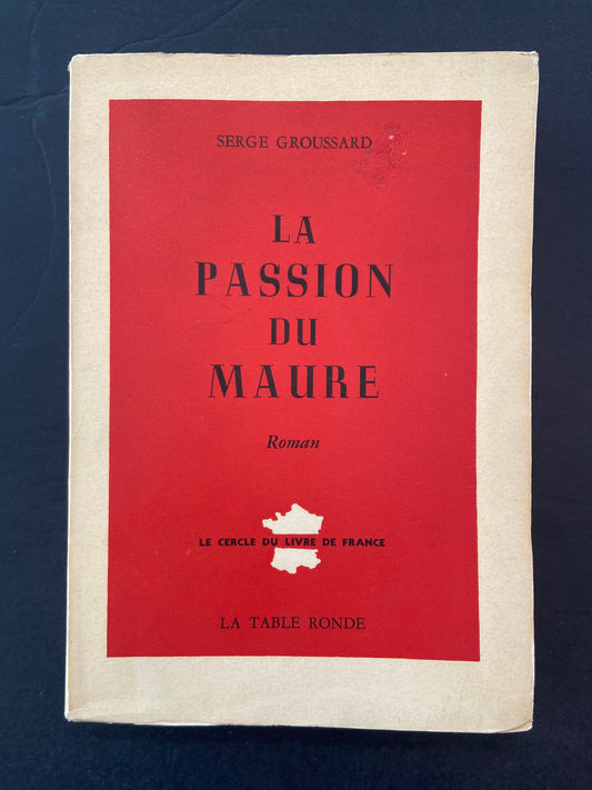 LA PASSION DU MAURE