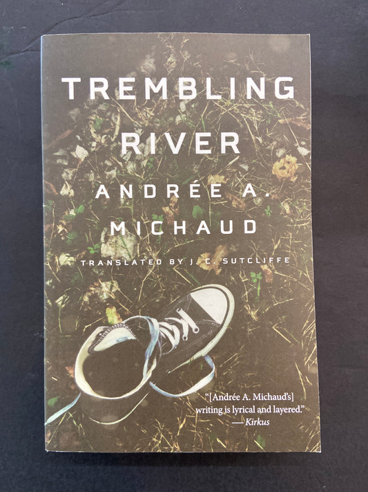TREMBLING RIVER