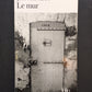 LE MUR