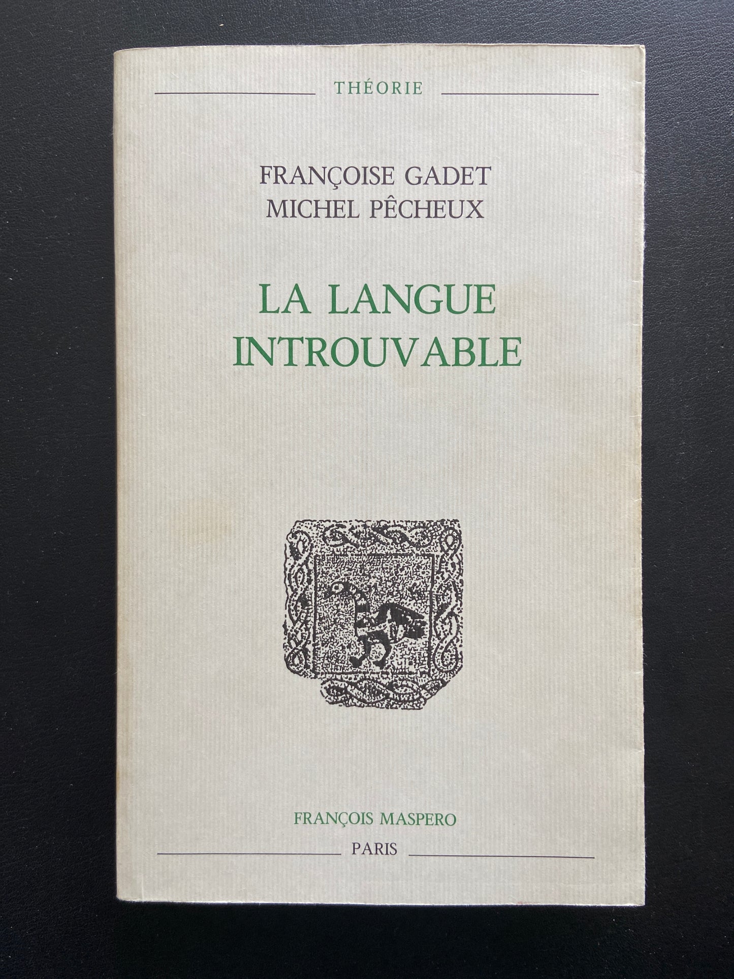 LA LANGUE INTROUVABLE